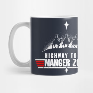 Highway To The Manger Zone Mug